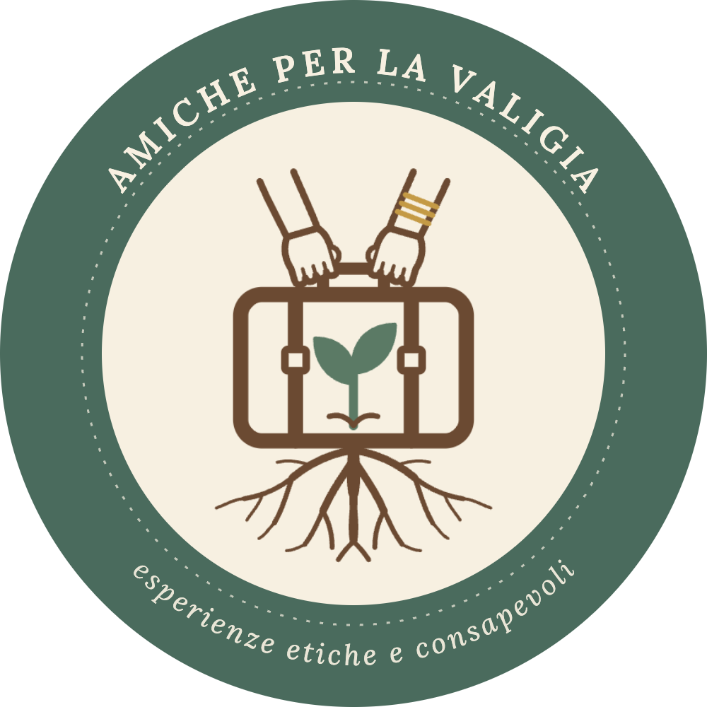 Amiche per la Valigia – esperienze etiche e consapevoli