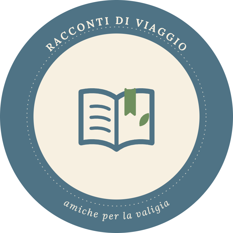 Racconti di viaggio – Amiche per la Valigia